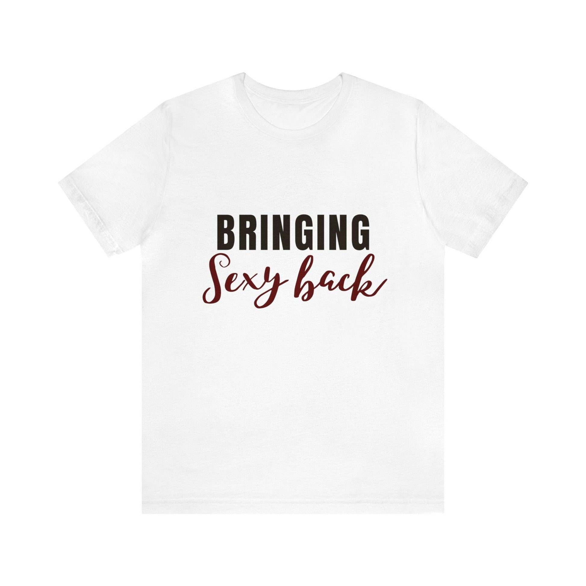 Bringing Sexy Back Tee - LQ Boutique