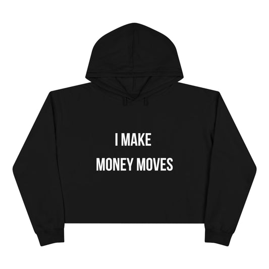 Money Moves Crop Hoodie - LQ Boutique