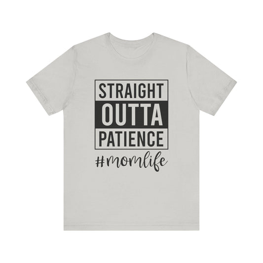 Straight Outta Patience Tee - LQ Boutique